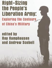 Stock image for Right Sizing the People's Liberation Army: Exploring the Contours of China's Military for sale by Books for Life