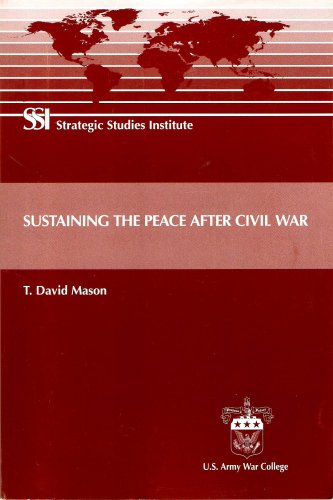 9781584873310: Sustaining the Peace After Civil War [Taschenbuch] by T. David Mason