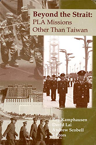 9781584873822: Beyond the Strait: PLA Missions Other Than Taiwan