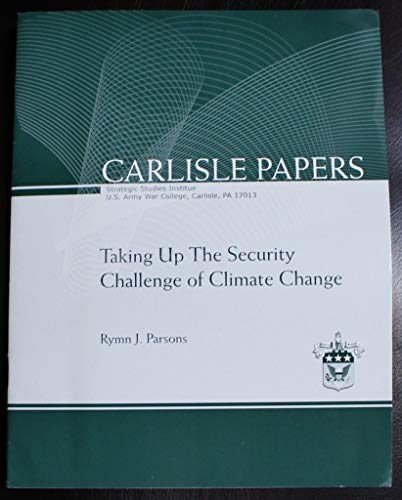 Stock image for Taking Up the Security Challenge of Climate Change for sale by Ground Zero Books, Ltd.