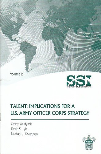 Stock image for Talent: Implications for A U.S. Army Officer Corps Strategy for sale by Ground Zero Books, Ltd.