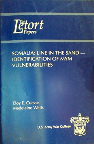 Somalia: Line in the Sand - Identification of MYM Vulnerabilities (9781584874607) by Eloy E. Cuevas