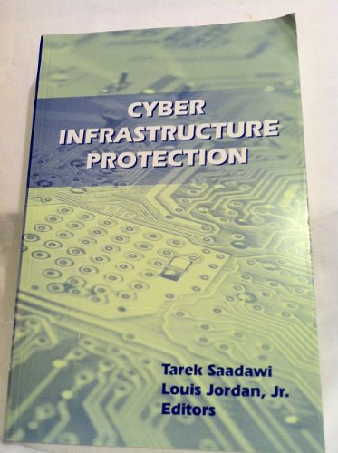 Stock image for Cyber Infrastructure Protection for sale by Wonder Book