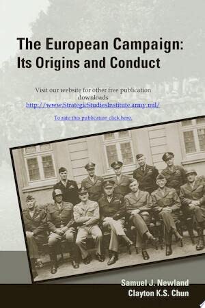 Stock image for The European Campaign : Its Origins and Conduct for sale by Better World Books