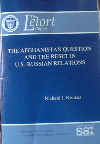 Stock image for The Afghanistan Question and the Reset in U.S.-Russian Relations for sale by GuthrieBooks