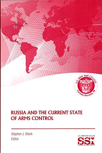 Russia and The Current State of Arms Control.