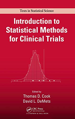 Beispielbild fr Introduction to Statistical Methods for Clinical Trials (Chapman & Hall/CRC Texts in Statistical Science) zum Verkauf von BooksRun