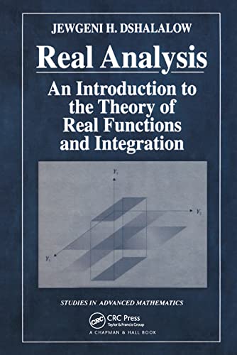 9781584880738: Real Analysis: An Introduction to the Theory of Real Functions and Integration (Studies in Advanced Mathematics)