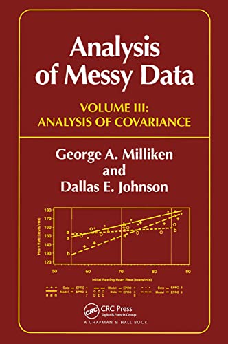 Beispielbild fr Analysis of Messy Data Volume III: Analysis of Covariants zum Verkauf von Webbooks, Wigtown