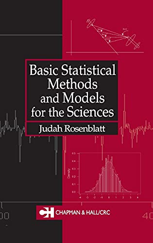 Basic Statistical Methods and Models for the Sciences