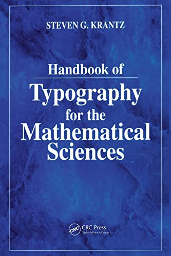 Handbook of Typography for the Mathematical Sciences (Studies in Advanced Mathematics) - Krantz, Steven G.
