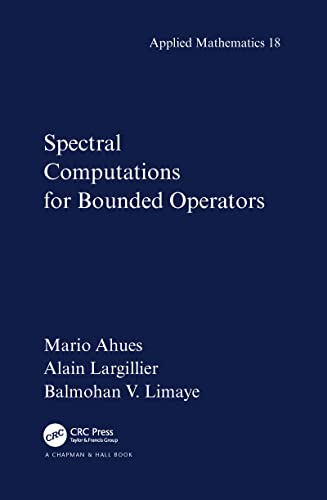 Stock image for Spectral Computations for Bounded Operators for sale by Phatpocket Limited