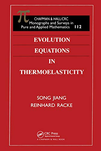 9781584882152: Evolution Equations in Thermoelasticity (Monographs and Surveys in Pure and Applied Mathematics)