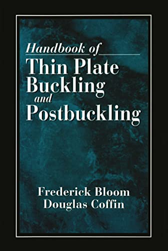 Handbook of Thin Plate Buckling and Postbuckling Frederick Bloom Author