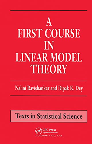 Beispielbild fr A First Course in Linear Model Theory zum Verkauf von SecondSale