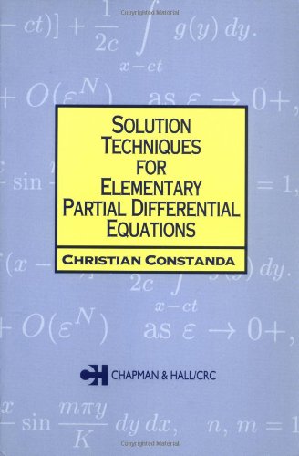 Stock image for SOLUTION TECHNIQUES FOR ELEMENTARY PARTIAL DIFFERENTIAL EQUATIONS for sale by AVON HILL BOOKS