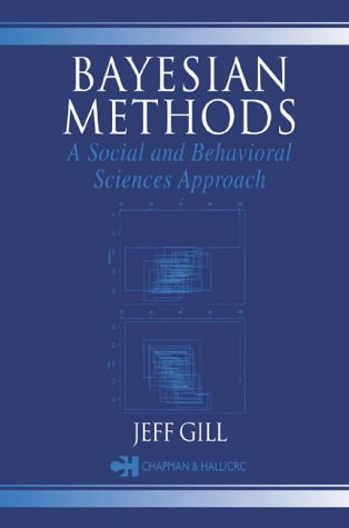 Bayesian Methods: A Social and Behavioral Sciences Approach (Chapman