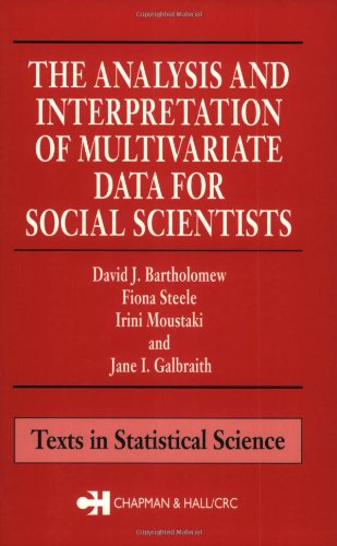 Beispielbild fr The Analysis and Interpretation of Multivariate Data for Social Scientists (Chapman Hall/CRC Statistics in the Social and Behavioral Sciences) zum Verkauf von Blue Vase Books