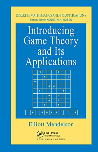 Imagen de archivo de Introducing Game Theory and its Applications (Advances in Applied Mathematics) a la venta por Feldman's  Books