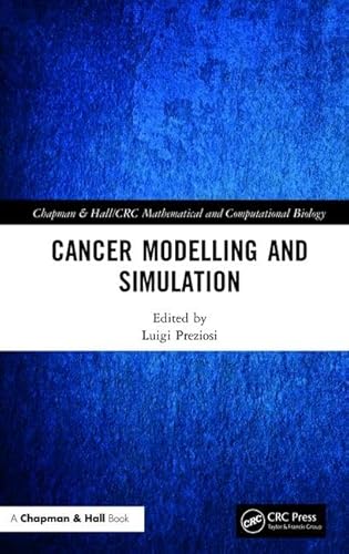 9781584883616: Cancer Modelling and Simulation