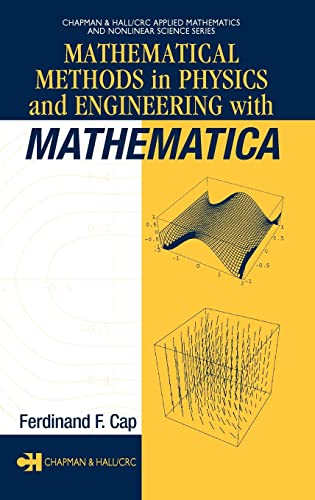 9781584884026: Mathematical Methods in Physics and Engineering with Mathematica: 1 (Chapman & Hall/CRC Applied Mathematics & Nonlinear Science)