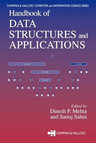 9781584884354: Handbook of Data Structures and Applications (Chapman & Hall/CRC Computer and Information Science Series)