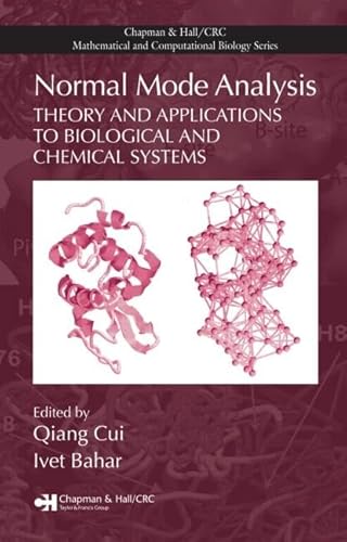 Beispielbild fr Normal Mode Analysis: Theory and Applications to Biological and Chemical Systems zum Verkauf von Revaluation Books