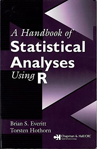 9781584885399: A Handbook of Statistical Analyses Using R