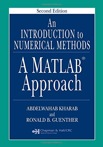 Beispielbild fr An Introduction to Numerical Methods : A MATLAB Approach zum Verkauf von PsychoBabel & Skoob Books