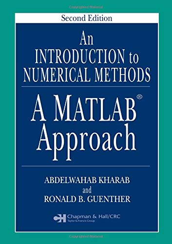 Stock image for An Introduction to Numerical Methods: A MATLAB Approach for sale by HPB-Red