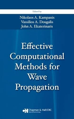Stock image for EFFECTIVE COMPUTATIONAL METHODS FOR WAVE PROPAGATION for sale by Basi6 International