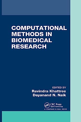Beispielbild fr Computational Methods in Biomedical Research (Chapman & Hall/CRC Biostatistics) zum Verkauf von PAPER CAVALIER US
