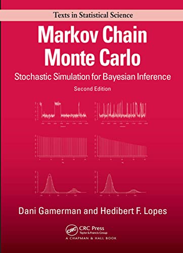 Stock image for Markov Chain Monte Carlo: Stochastic Simulation for Bayesian Inference, Second Edition (Chapman & Hall/CRC Texts in Statistical Science) for sale by My Dead Aunt's Books