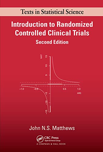 9781584886242: Introduction to Randomized Controlled Clinical Trials, Second Edition: 69 (Chapman & Hall/CRC Texts in Statistical Science)