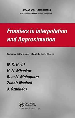 Stock image for Frontiers in Interpolation and Approximation (Pure and Applied Mathematics) for sale by dsmbooks