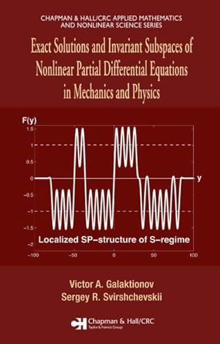 Stock image for Exact Solutions and Invariant Subspaces of Nonlinear Partial Differential Equations in Mechanics and Physics (Chapman & Hall/CRC Applied Mathematics and Nonlinear Science) for sale by Phatpocket Limited