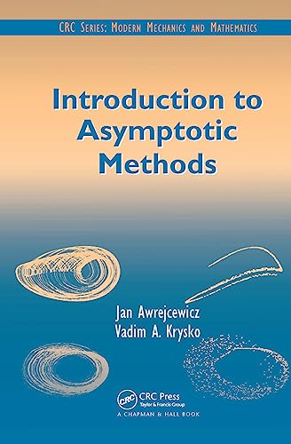 Stock image for Introduction to Asymptotic Methods (Modern Mechanics and Mathematics) for sale by GoldenWavesOfBooks