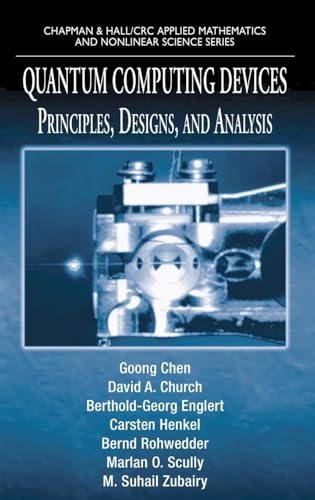 9781584886815: Quantum Computing Devices: Principles, Designs, and Analysis