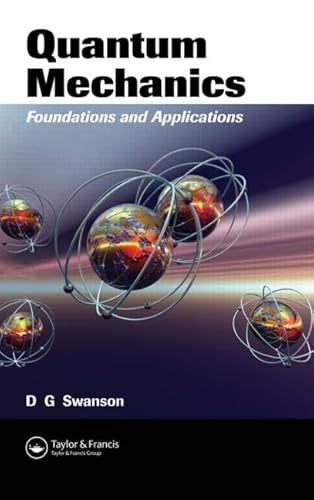 Imagen de archivo de Quantum Mechanics: Foundations and Applications a la venta por BGV Books LLC