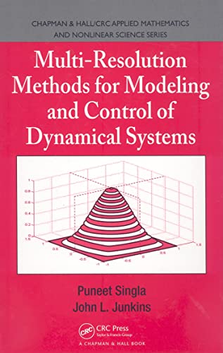 Stock image for Multi-Resolution Methods for Modeling and Control of Dynamical Systems for sale by Revaluation Books