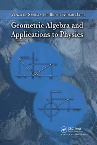 Stock image for Geometric Algebra and Applications to Physics for sale by Phatpocket Limited