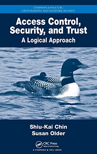 Stock image for Access Control, Security, and Trust: A Logical Approach for sale by Revaluation Books