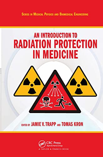 9781584889649: An Introduction to Radiation Protection in Medicine