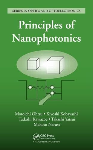 Stock image for Principles of Nanophotonics (Series in Optics and Optoelectronics) for sale by AwesomeBooks