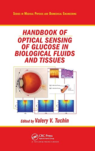 Stock image for Handbook of Optical Sensing of Glucose in Biological Fluids and Tissues (Series in Medical Physics and Biomedical Engineering) for sale by Chiron Media