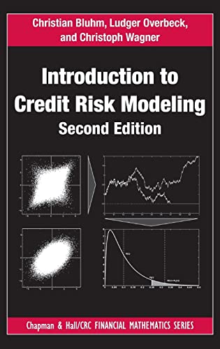 Beispielbild fr Introduction to Credit Risk Modeling (Chapman and Hall/CRC Financial Mathematics Series) zum Verkauf von The Happy Book Stack