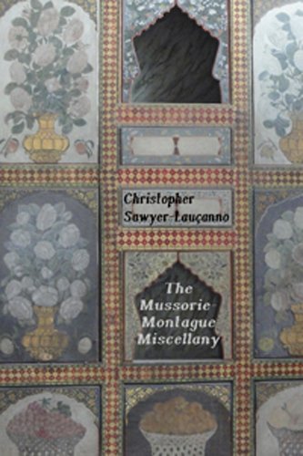 Mussoorie-Montague Miscellany (9781584980933) by Sawyer-Laucanno, Christopher