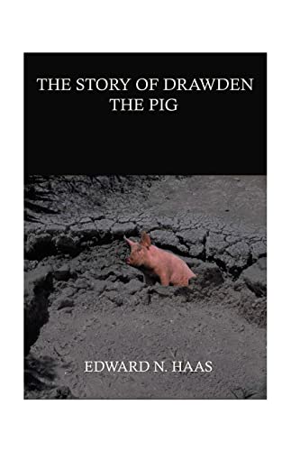 Imagen de archivo de The Story of Drawden the Pig a la venta por Lucky's Textbooks