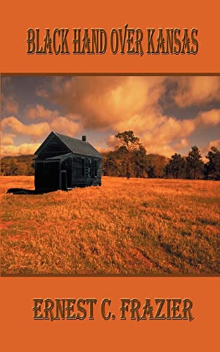 Stock image for Black Hand Over Kansas for sale by Colorado's Used Book Store