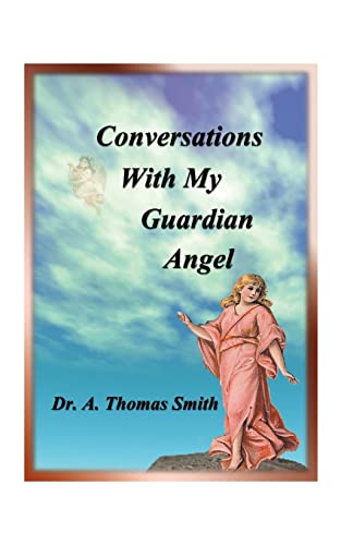 Stock image for Conversations With My Guardian Angel for sale by Ergodebooks
